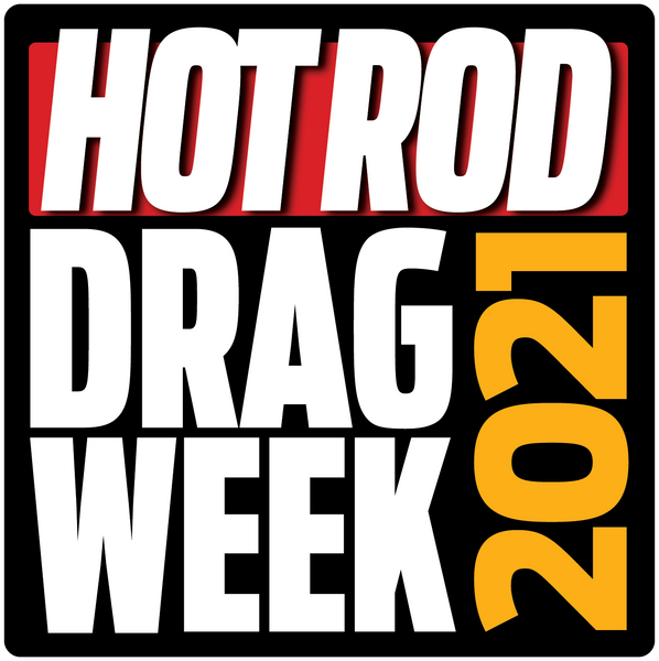 Hot Rod Drag Week 2021
